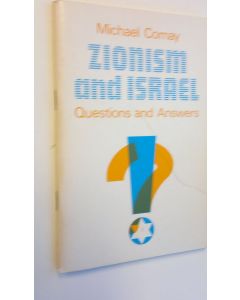 Kirjailijan Michael Comay käytetty kirja Zionism and Israel: Questions and answers