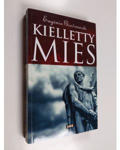 Kirjailijan Eugenio Giovenardi käytetty kirja Kielletty mies