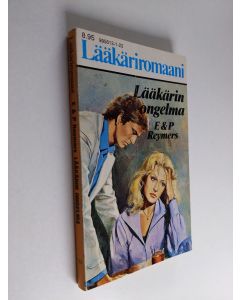 Kirjailijan Elisabet Reymers käytetty kirja Lääkärin ongelma