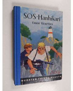 Kirjailijan Erkki Rekimies käytetty kirja SOS-Hanhikari
