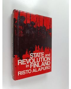Kirjailijan Risto Alapuro käytetty kirja State and Revolution in Finland