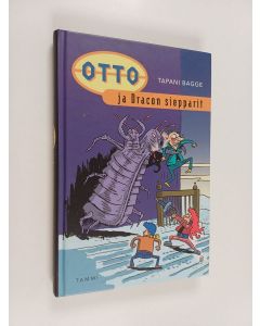 Kirjailijan Tapani Bagge käytetty kirja Otto ja Dracon siepparit