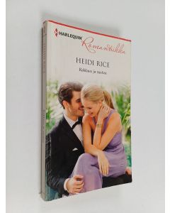 Kirjailijan Heidi Rice käytetty kirja Rakkaus ja vastuu
