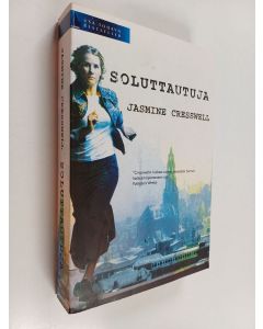 Kirjailijan Jasmine Creswell käytetty kirja Soluttautuja