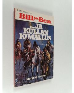 Kirjailijan Marshall Grover käytetty kirja Bill ja Ben ja kullan kimallus