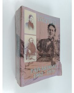 Kirjailijan Sofia Andrejevna Tolstaja käytetty kirja Päiväkirjat 1862-1919