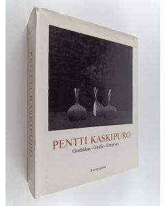 Kirjailijan Seppo Niinivaara käytetty kirja Pentti Kaskipuro : Grafiikkaa - Grafik - Graphics : 1952-1982