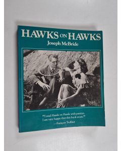 Kirjailijan Howard Hawks käytetty kirja Hawks on Hawks