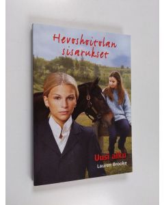 Kirjailijan Lauren Brooke käytetty kirja Uusi alku