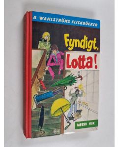 Kirjailijan Merri Vik käytetty kirja Fyndigt, Lotta!