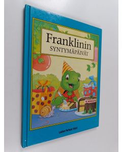 Kirjailijan Tiina Hemming-Sotejeff käytetty kirja Franklinin syntymäpäivät