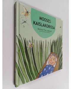 Kirjailijan Tine Lindhardt käytetty kirja Mooses kaislakorissa