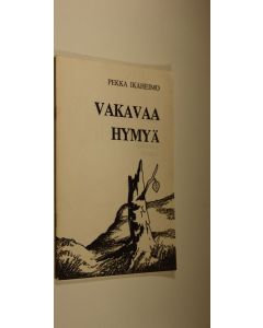 Kirjailijan Pekka Ikäheimo käytetty teos Vakavaa hymyä