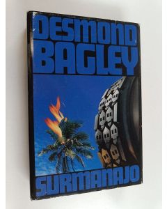 Kirjailijan Desmond Bagley käytetty kirja Surmanajo