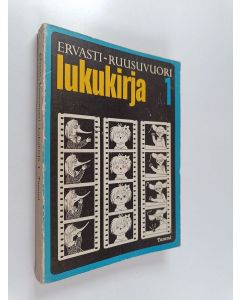 Kirjailijan Esko Ervasti & Raija Ruusuvuori käytetty kirja Lukukirja 1