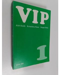Kirjailijan Airi Gaib käytetty kirja VIP 1