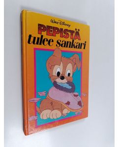 Kirjailijan Walt Disney käytetty kirja Pepistä tulee sankari : Disneyn satulukemisto