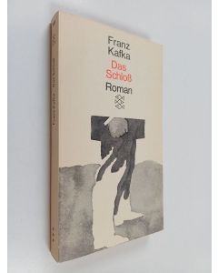 Kirjailijan Franz Kafka käytetty kirja Das Schloss : Roman
