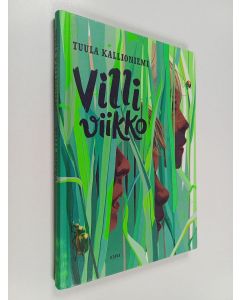 Kirjailijan Tuula Kallioniemi käytetty kirja Villi viikko