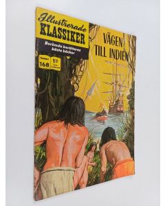 käytetty teos Illustrerade klassiker nummer 168 : Vägen till indien