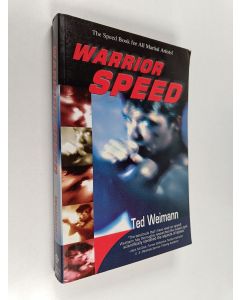 Kirjailijan Ted Weimann käytetty kirja Warrior Speed