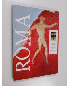 käytetty kirja Roma : Villa Lanten ystävien vuosikirja 17