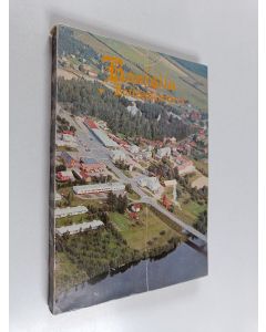 Tekijän Elsa Punkeri  & Helmi Junttila  käytetty kirja Rantsila kotiseutumme 2
