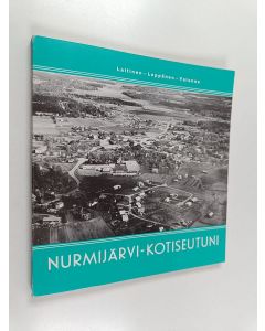 käytetty kirja Nurmijärvi - Kotiseutuni