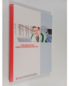 Kirjailijan Tuomas Zacheus käytetty kirja Työelämäyhteydet ammattikorkeakouluissa 2008