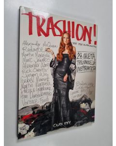 Kirjailijan Outi Pyy käytetty kirja Trashion! : tee itse huippumuotisi