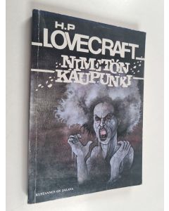Kirjailijan H. P. Lovecraft käytetty kirja Nimetön kaupunki