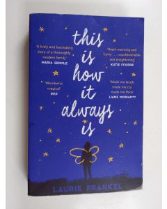 Kirjailijan Laurie Frankel käytetty kirja This is how it always is
