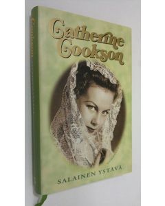 Kirjailijan Catherine Cookson käytetty kirja Salainen ystävä (ERINOMAINEN)