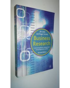 Kirjailijan Jill Collins käytetty kirja Business research - a practical guide for undergraduate and post graduate students