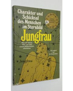 käytetty kirja Jungfrau : Charakter und Schicksal des Menschen im Sternbild