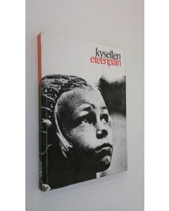 Kirjailijan Erkki Kansanaho käytetty kirja Kysellen eteenpäin - Tampereen hiippakunnan XXI vuosikirja  1970
