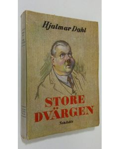Kirjailijan Hjalmar Dahl käytetty kirja Store dvärgen