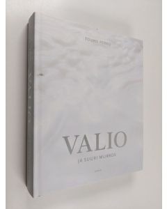 Kirjailijan Touko Perko käytetty kirja Valio ja suuri murros