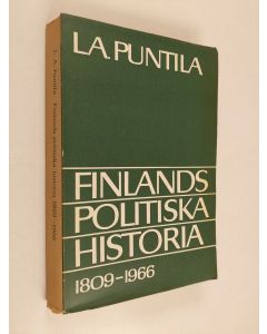 Kirjailijan L. A. Puntila käytetty kirja Finlands politiska historia 1809-1919