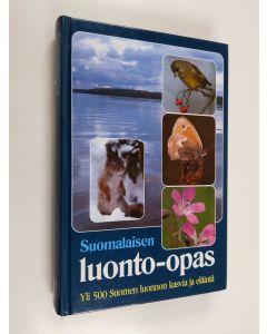 Kirjailijan Arto Kurtto käytetty kirja Suomalaisen luonto-opas : yli 500 Suomen luonnon kasvia ja eläintä