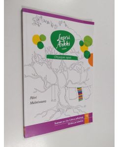 Kirjailijan Päivi Malmivaara käytetty kirja LapsiArkki : ohjaajan opas