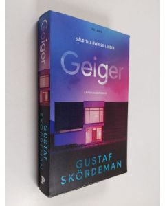 Kirjailijan Gustaf Skördeman käytetty kirja Geiger - Spänningsroman