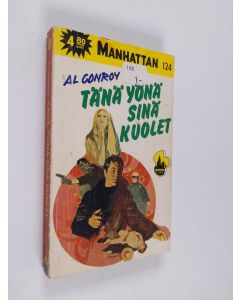 Kirjailijan Al Conroy käytetty kirja Tänä yönä sinä kuolet