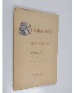 käytetty kirja Natursköna nejder och sevärda ställen i Finland 1 : Till Aavasaksa