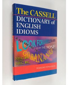 käytetty kirja The Cassell dictionary of English idioms