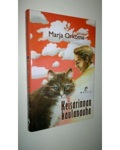 Kirjailijan Marja Orkoma uusi kirja Keisarinnan kaulanauha (UUSI)