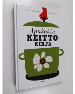 Kirjailijan Miikka Järvinen & Maija Koski käytetty kirja Apukokin keittokirja