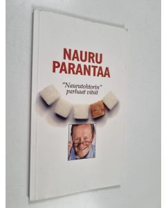 Kirjailijan Vesa Karvinen käytetty kirja Nauru parantaa : "Naurutohtorin" parhaat vitsit