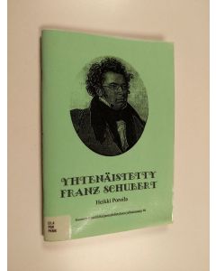 Kirjailijan Heikki Poroila käytetty teos Yhtenäistetty Franz Schubert : teosten yhtenäistettyjen nimekkeiden ohjeluettelo