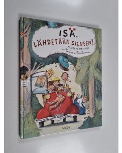 Kirjailijan Markus Majaluoma käytetty kirja Isä, lähdetään sieneen!